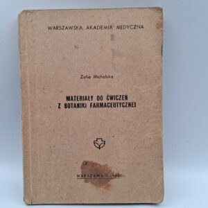 Materiały do ćwiczeń z botaniki farmaceutycznej