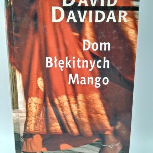 Dom Błękitnych Mango David Davidar