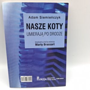 NASZE KOTY UMIERAJĄ PO DRODZE