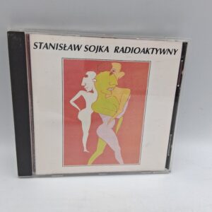 STANISŁAW SOJKA RADIOAKTYWNY CD