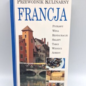 Przewodnik kulinarny Francja
