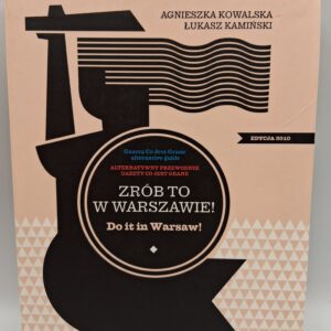 Zrob to w Warszawie Do it in Warsaw Lukasz Kaminski
