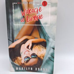 Wakacje w Europie Marilyn Brant