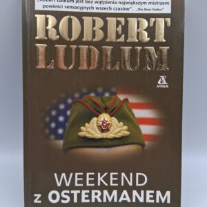 Weekend z Ostermanem Robert Ludlum