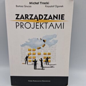 Zarządzanie projektami Michał Trocki