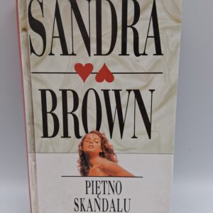 Piętno skandalu Sandra Brown