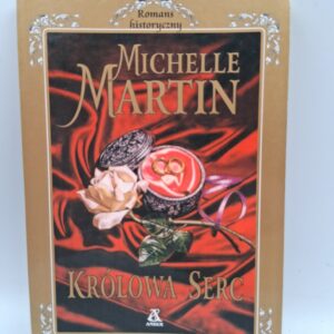 Królowa serc Michelle Martin