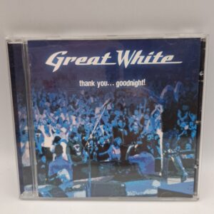 Great White - thank you... goodnight! CD