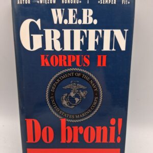 Do broni! W. E. B. Griffin