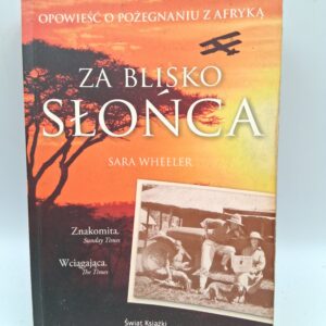 Za blisko słońca Sara Wheeler