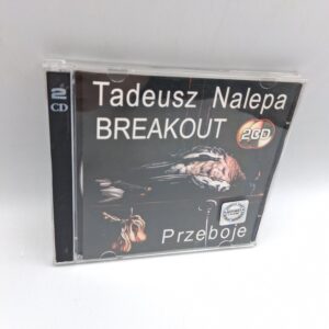 Tadeusz Nalepa Breakout Przeboje 2xCD