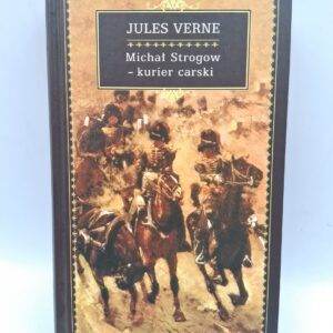 Michał Strogow - kurier carski