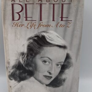 All about Bette Her Life from A to Z Randall Riese