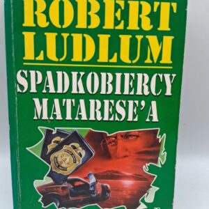 Spadkobiercy Matarese'a Robert Ludlum