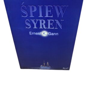 Śpiew syren Ernest K. Gann