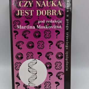 Czy nauka jest dobra