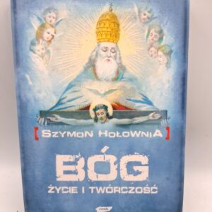 Bóg życie i twórczość Szymon Hołownia