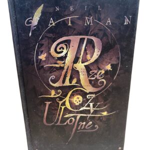 Rzeczy ulotne Neil Gaiman