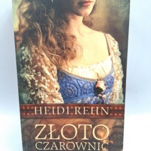 Złoto czarownic Heidi Rehn
