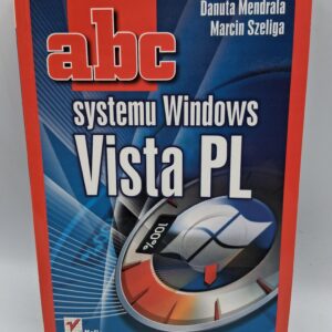 ABC systemu Windows Vista PL Danuta Mendrala