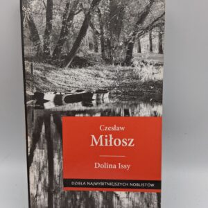 Dolina Issy Czesław Miłosz