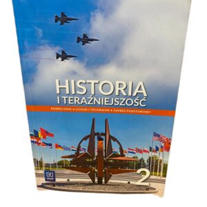 Historia i teraźniejszość 2 podręcznik : liceum i technikum : zakres podstawowy Izabella Modzelewska-Rysak, Leszek Rysak, Karol Wilczyński, Adam Cisek, Marian Buczyński, Tomasz Grochowski (historyk), Witold Pelczar