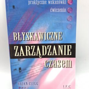 Błyskawiczne zarządzanie czasem