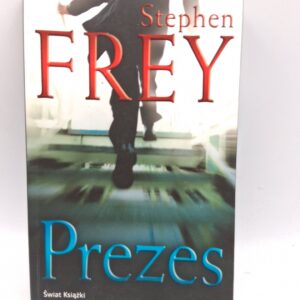 Prezes Stephen Louis Frey, Stephen W. Frey