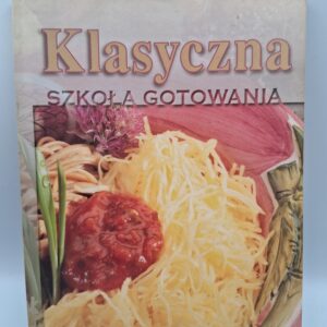 Klasyczna szkoła gotowania
