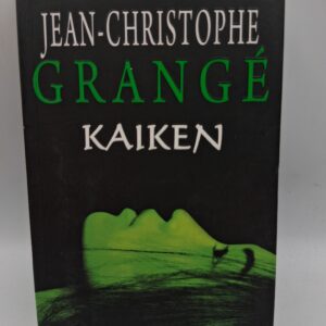 Kaiken Jean-Christophe Grangé