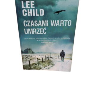 Czasami warto umrzeć Lee Child