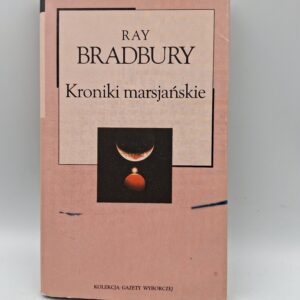 Kroniki marsjańskie Ray Bradbury