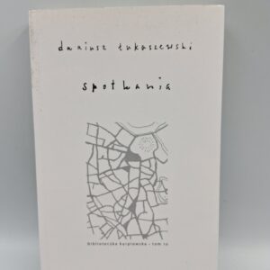 Spotkania Łukaszewski Dariusz