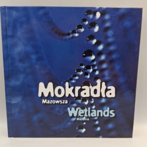 Mokradła Mazowsza Michał Falkowski