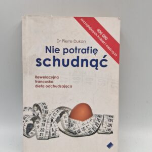 Nie potrafię schudnąć Pierre Dukan