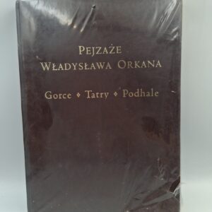 Pejzaże Władysława Orkana
