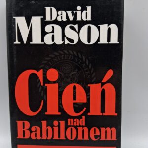 Cień nad Babilonem David Mason