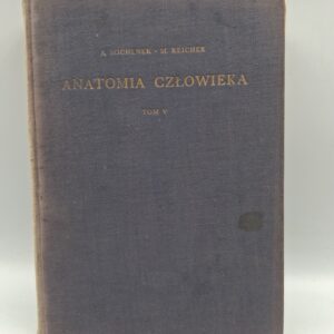 Anatomia człowieka tom V