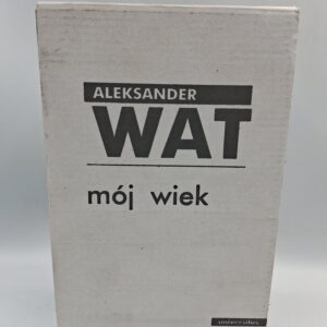 Aleksander Wat Mójwiek tom I i II