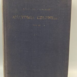 ANATOMIA CZŁOWIEKA TOM III